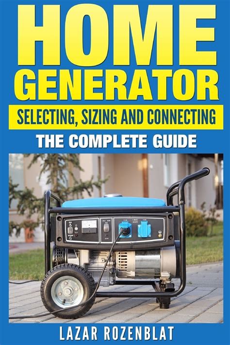 Home generator selecting sizing and connecting the complete 2015 guide. - Asus transformer prime tf700t user manual.